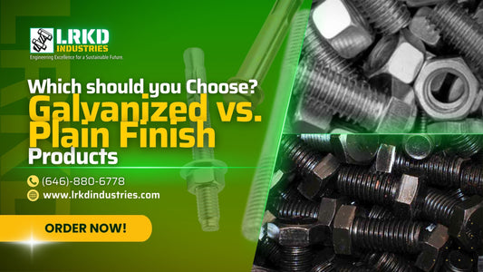 Galvanized Products vs. Plain Finish