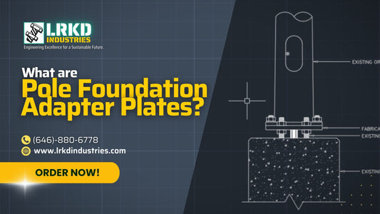 What are Pole Foundation Adapter Plates?