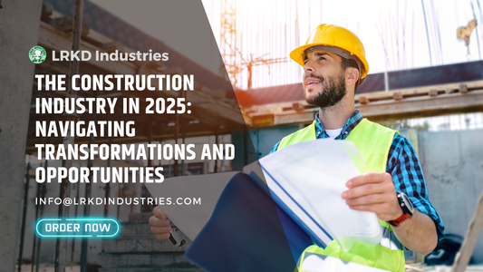 The Construction Industry in 2025: Navigating Transformations and Opportunities