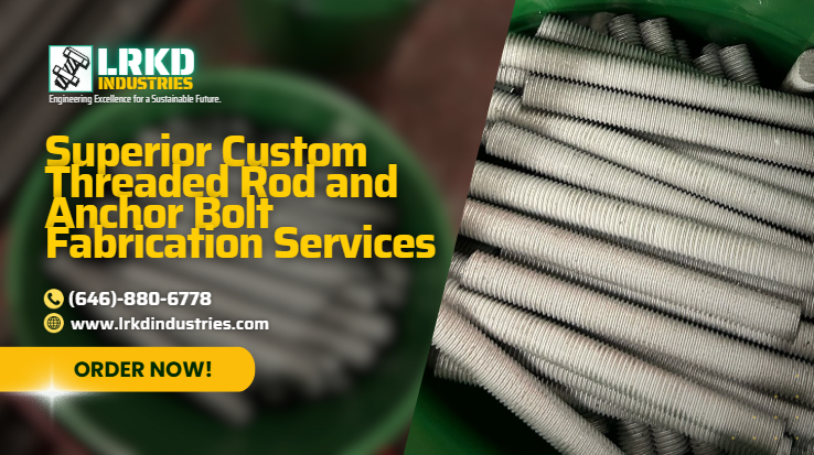 Superior Custom Threaded Rod and Anchor Bolt Fabrication Services ...