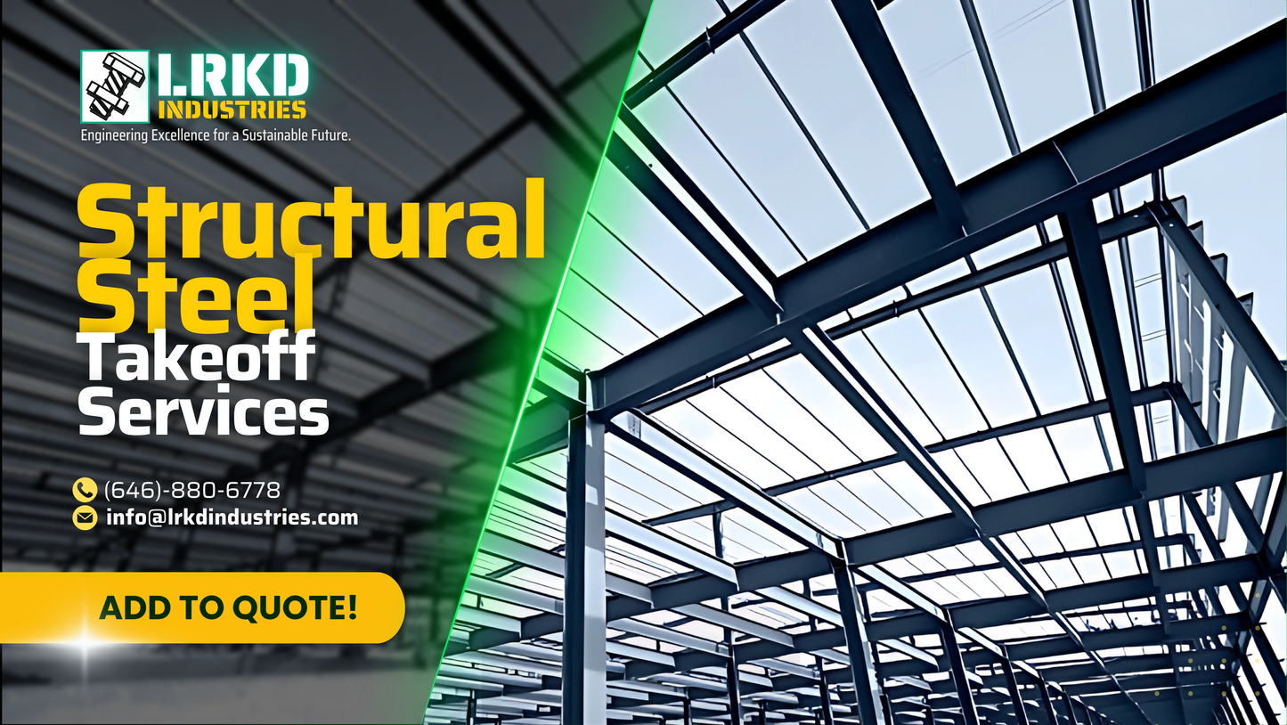 LRKD INDUSTRIES STRUCTURAL STEEL TAKEOFF SERVICE